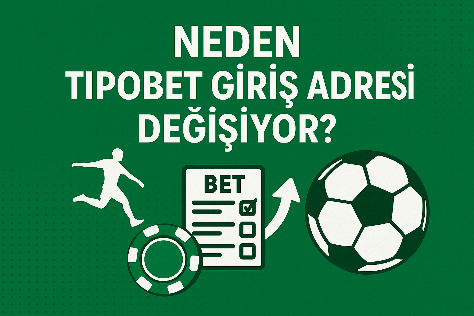 tipobet giriş adresi neden değişiyor